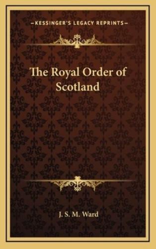 The Royal Order of Scotland