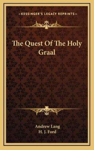 The Quest Of The Holy Graal