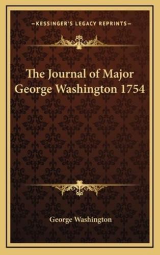 The Journal of Major George Washington 1754
