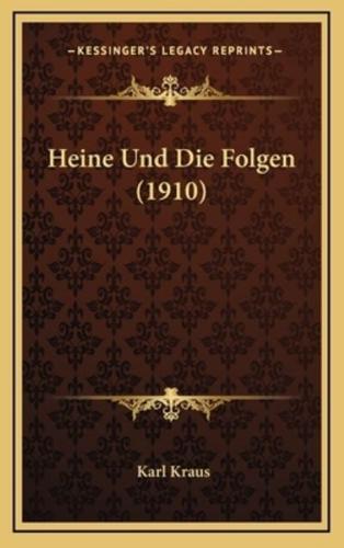 Heine Und Die Folgen (1910)