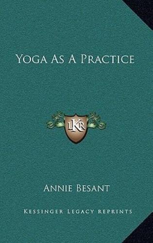 Yoga as a Practice