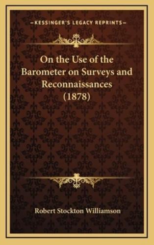 On the Use of the Barometer on Surveys and Reconnaissances (1878)