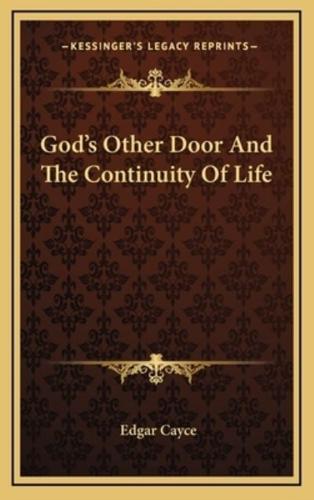 God's Other Door And The Continuity Of Life