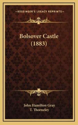 Bolsover Castle (1883)