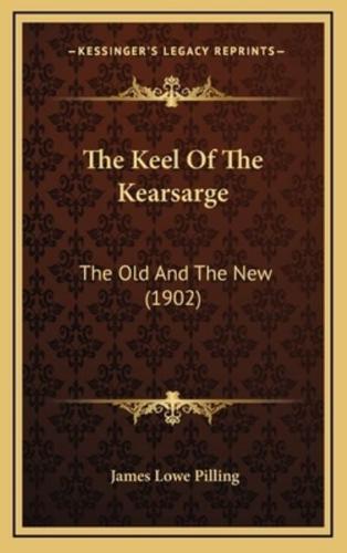 The Keel Of The Kearsarge