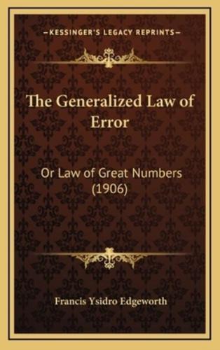 The Generalized Law of Error