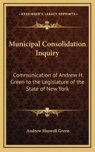 Municipal Consolidation Inquiry