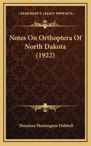 Notes On Orthoptera Of North Dakota (1922)