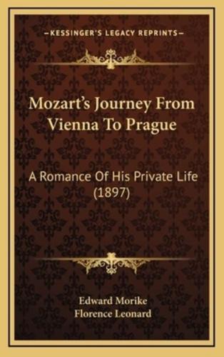 Mozart's Journey From Vienna To Prague