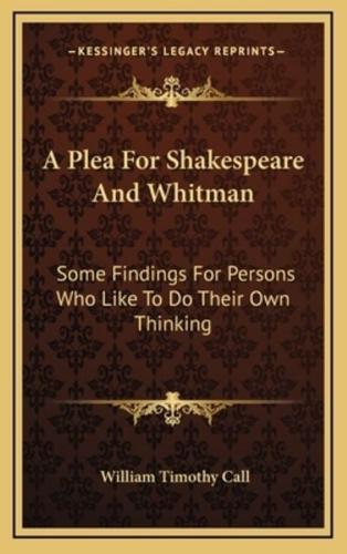 A Plea For Shakespeare And Whitman