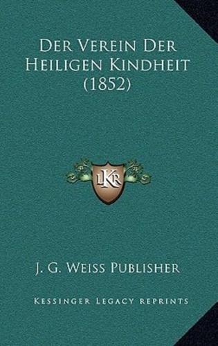 Der Verein Der Heiligen Kindheit (1852)