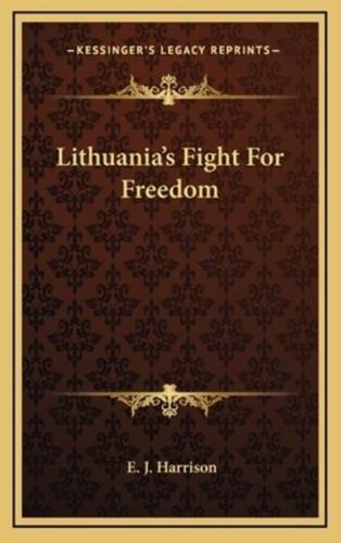 Lithuania's Fight For Freedom