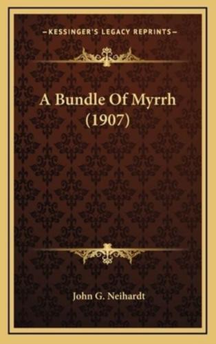 A Bundle Of Myrrh (1907)