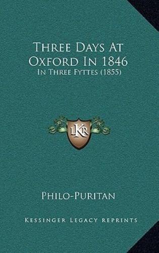 Three Days At Oxford In 1846