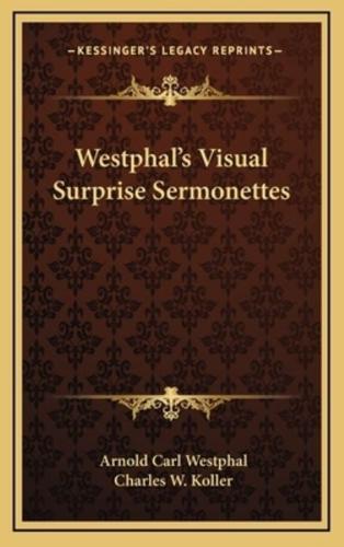 Westphal's Visual Surprise Sermonettes