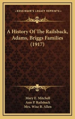 A History Of The Railsback, Adams, Briggs Families (1917)