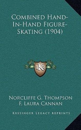 Combined Hand-In-Hand Figure-Skating (1904)