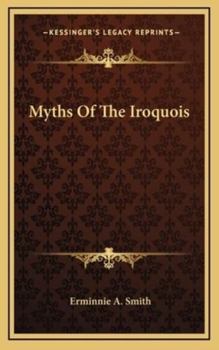 Myths Of The Iroquois