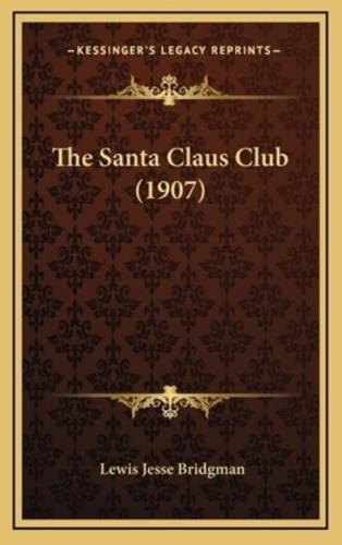 The Santa Claus Club (1907)