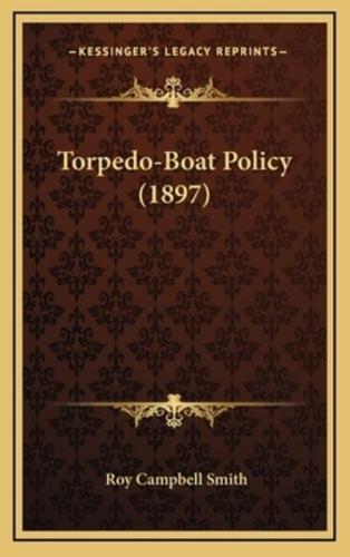 Torpedo-Boat Policy (1897)