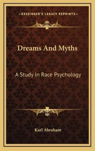 Dreams And Myths
