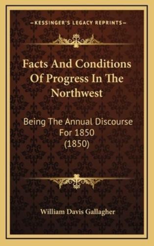 Facts And Conditions Of Progress In The Northwest