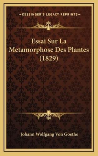 Essai Sur La Metamorphose Des Plantes (1829)