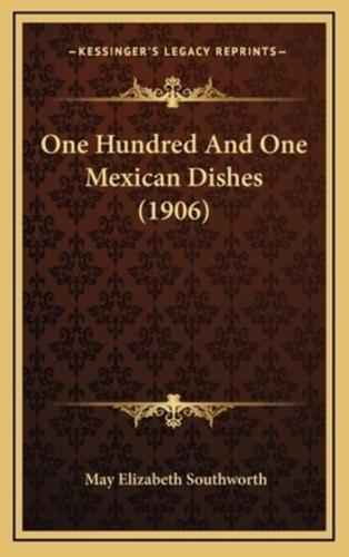 One Hundred And One Mexican Dishes (1906)
