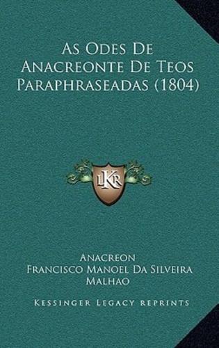As Odes De Anacreonte De Teos Paraphraseadas (1804)