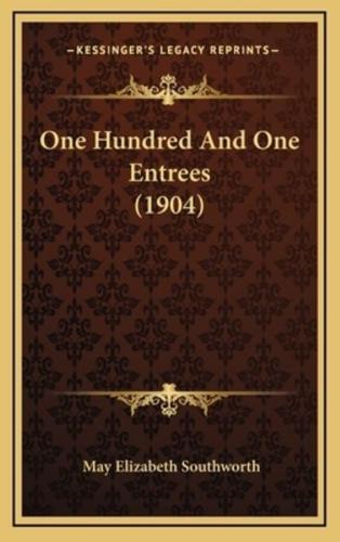 One Hundred And One Entrees (1904)