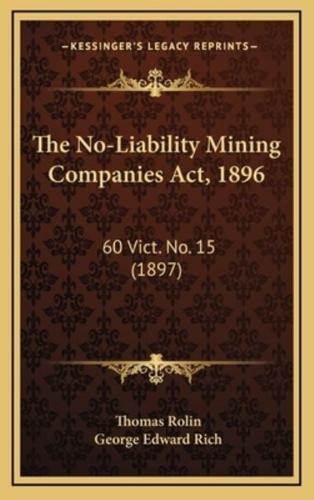 The No-Liability Mining Companies Act, 1896