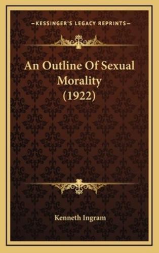 An Outline Of Sexual Morality (1922)