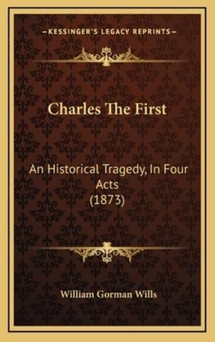 Charles The First