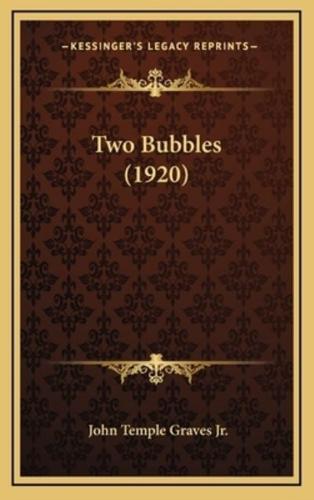Two Bubbles (1920)