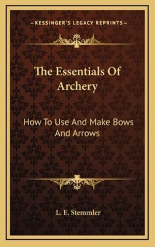 The Essentials Of Archery