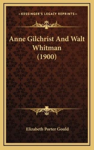 Anne Gilchrist And Walt Whitman (1900)