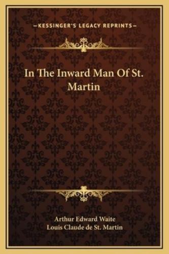 In The Inward Man Of St. Martin