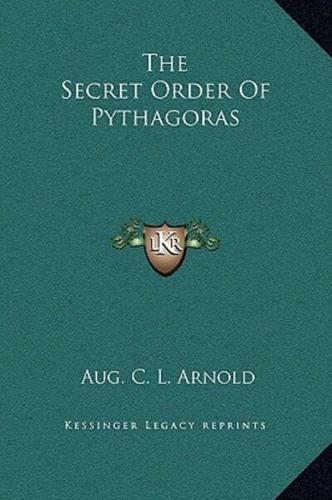 The Secret Order Of Pythagoras