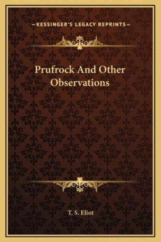Prufrock And Other Observations