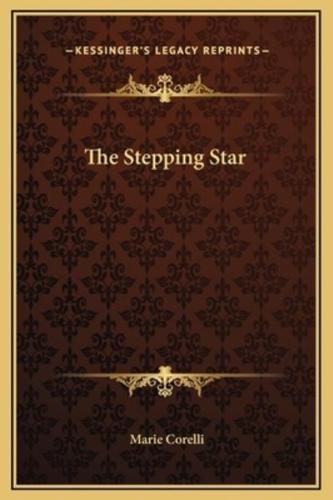 The Stepping Star