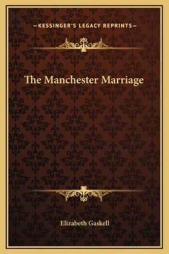 The Manchester Marriage