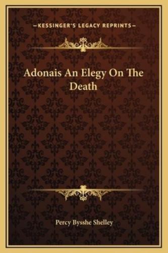 Adonais An Elegy On The Death