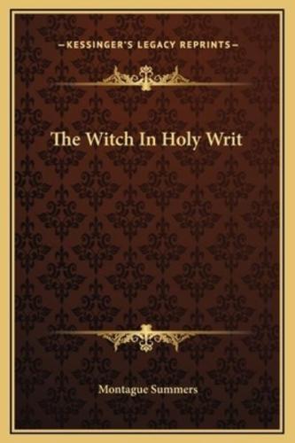 The Witch In Holy Writ