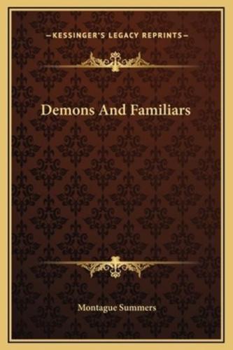 Demons And Familiars