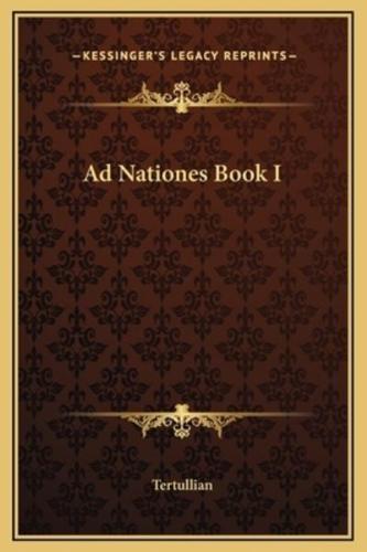 Ad Nationes Book I