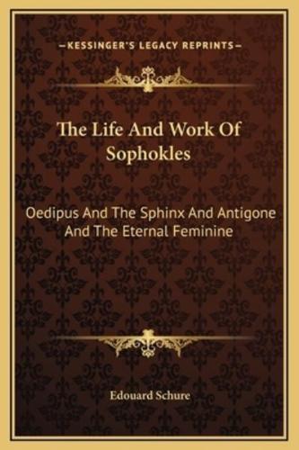 The Life And Work Of Sophokles