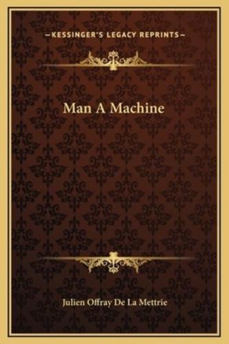 Man A Machine