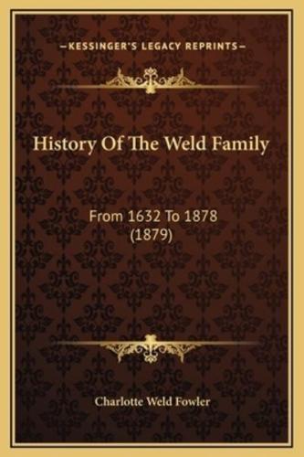 History Of The Weld Family