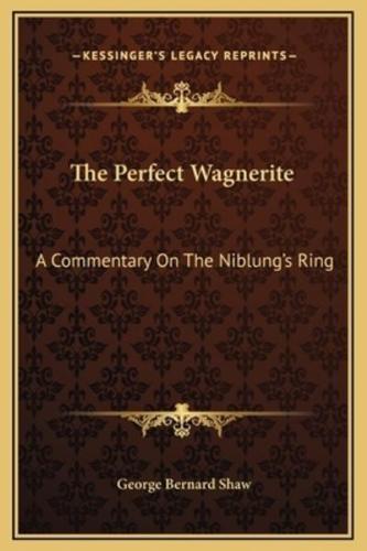 The Perfect Wagnerite