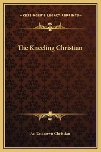 The Kneeling Christian